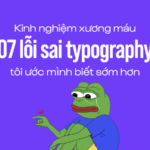 7 lỗi typography cần tránh khi thiết kế